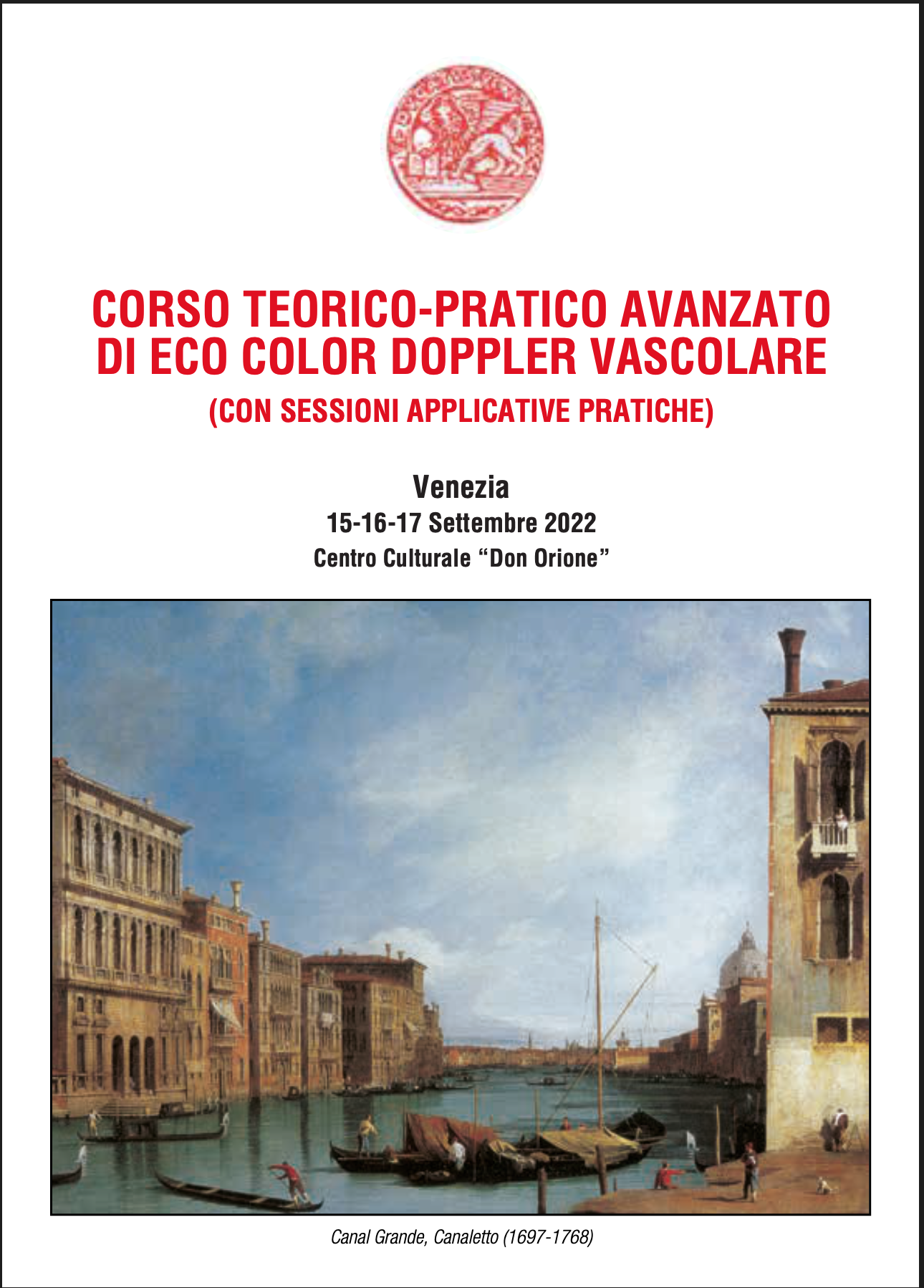 il corso annuale di eco-color doppler avrà luogo a Venezia il 15 16 17 settembre presso il centro culturale don Orione